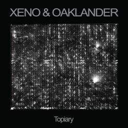 Xeno & Oaklander - Topiary (2016)