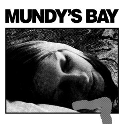 Mundy's Bay - Hope You're Fine (2016) [Single]