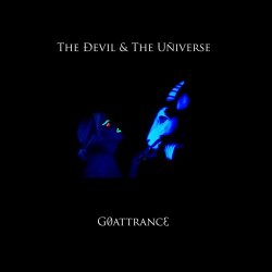 The Devil & The Universe - G 0 A T T R A N C 3 (2017) [EP]