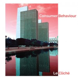 Le Cliché - Consumer Behaviour (2015)
