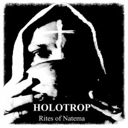 Holotrop - Rites Of Natema (2016)