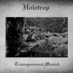Holotrop - Transpersonal Musick (2015)