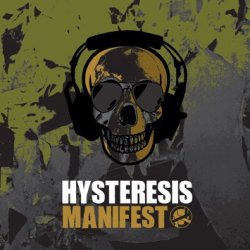 Hysteresis - Manifest (2014)