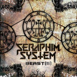 Seraphim System - Beast(s) (2017) [EP]