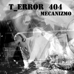 t_error 404 - Mecanizmo (2009)