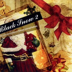 VA - Black Snow 2 - The Completely Different Xmas Compilation (2010)