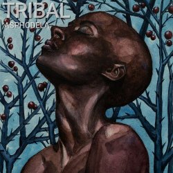 Asphodela - Tribal (2017) [EP]