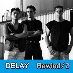 Delay - Rewind Vol. 2 (2013)