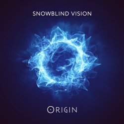 Snowblind Vision - Origin (2017) [EP]