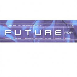VA - Future Pop 01: The Best Of Modern Electronic (2001) [2CD]