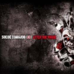 Suicide Commando - Attention Whore (2012) [EP]