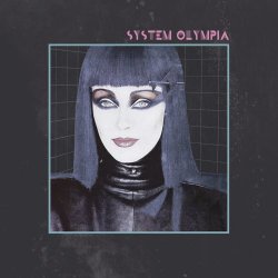 System Olympia - Dusk & Dreamland (2017) [EP]