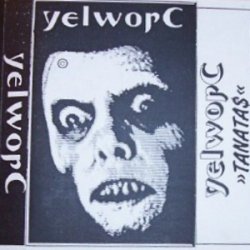 yelworC - Tanatas (1991) [EP]