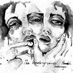 The Underground Youth - Sadovaya (2014)