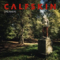 Calfskin - Dreamers (2017) [Single]
