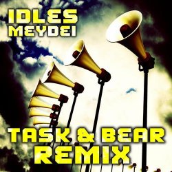 Idles - Meydei (Task & Bear Remixes) (2012) [Single]