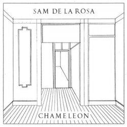 Sam De La Rosa - Chameleon (2014) [Single]