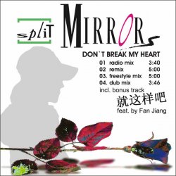 Split Mirrors - Don't Break My Heart (2009) [Single]