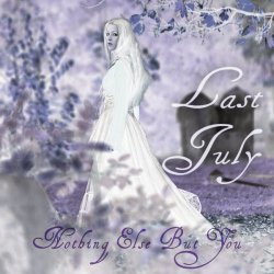 Last July - Nothing Else But You (2010) [EP]