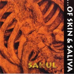 ...Of Skin & Saliva - Sahul (1994) [EP]