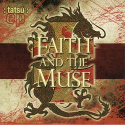 Faith And The Muse - Tatsu (2009) [EP]