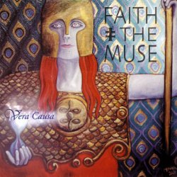 Faith And The Muse - Vera Causa (2001) [2CD]