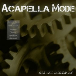 New Life Generation - Acapella Mode - Depeche Mode Cover Vocal Edition (2014)