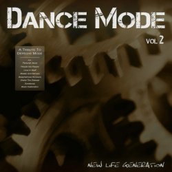 New Life Generation - Dance Mode Vol. 2 - A Tribute To Depeche Mode (2011)