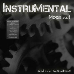 New Life Generation - Instrumental Mode Vol. 1 (Depeche Mode Cover Playbacks Edition) (2012)
