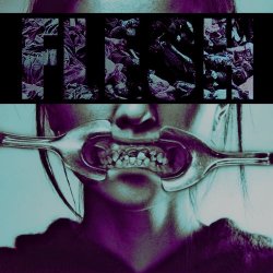 Flesh - Get Filthy (2016) [EP]