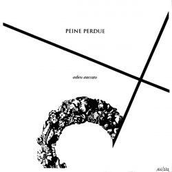 Peine Perdue - Adieu Staccato (2013) [EP]