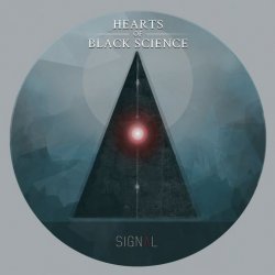 Hearts Of Black Science - Signal (2015) [2CD]