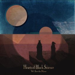 Hearts Of Black Science - We Saw The Moon (2013) [EP]