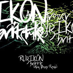 Rubikon - Brittle (Alan Prosser Remix) (2009) [Single]