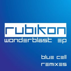 Rubikon - Wonderblast (2007) [EP]