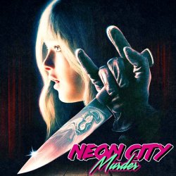 Neon City Murder - Neon City Murder Saga (2017) [EP]