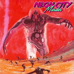 Neon City Murder - Cosmic Terrors (2017)