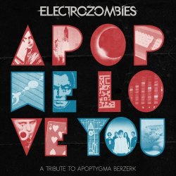 VA - Apop We Love You (A Tribute To Apoptygma Berzerk) (2016)