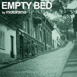 Motorama - Empty Bed (2011) [Single]