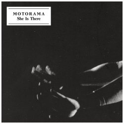 Motorama - She Is There (2014) [Single]