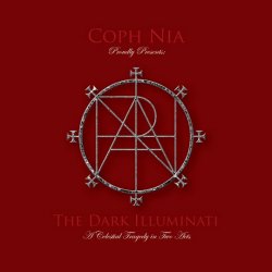 Coph Nia - The Dark Illuminati: A Celestial Tragedy In Two Acts (2007)