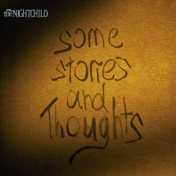 The Nightchild - Some Stories And Thoughts (2011)