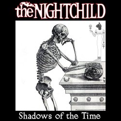 The Nightchild - Shadows Of The Time (2018)