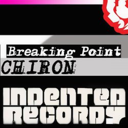 Chiron - Breaking Point (2009) [EP]