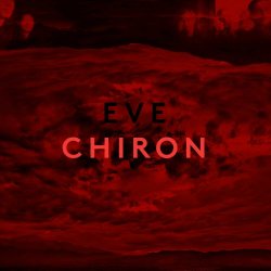 Chiron - Eve (2015) [Remastered]