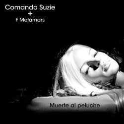 Comando Suzie - Muerte Al Peluche (2012) [EP]
