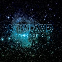 Mirland - Mechanic (2017)