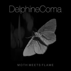 Delphine Coma - Moth Meets Flame (2014) [Single]