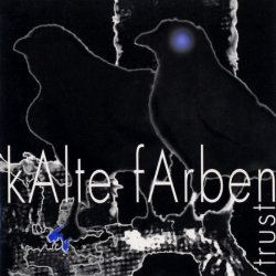 Kalte Farben - Trust (1994)
