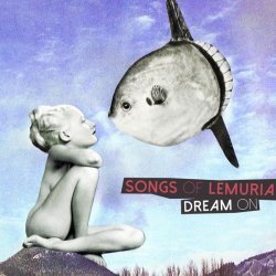Songs Of Lemuria - Dream On (2015)